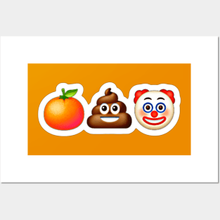 🍊💩🤡 Sticker- White - Front Posters and Art